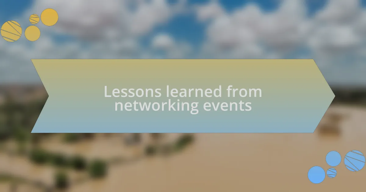 Lessons learned from networking events