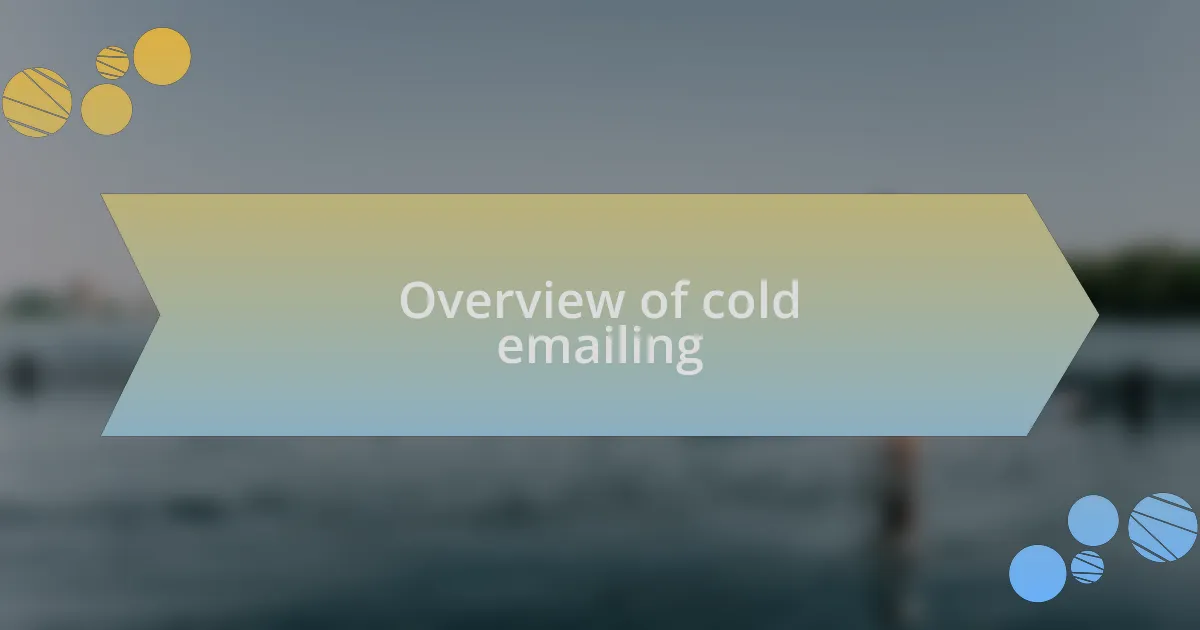 Overview of cold emailing