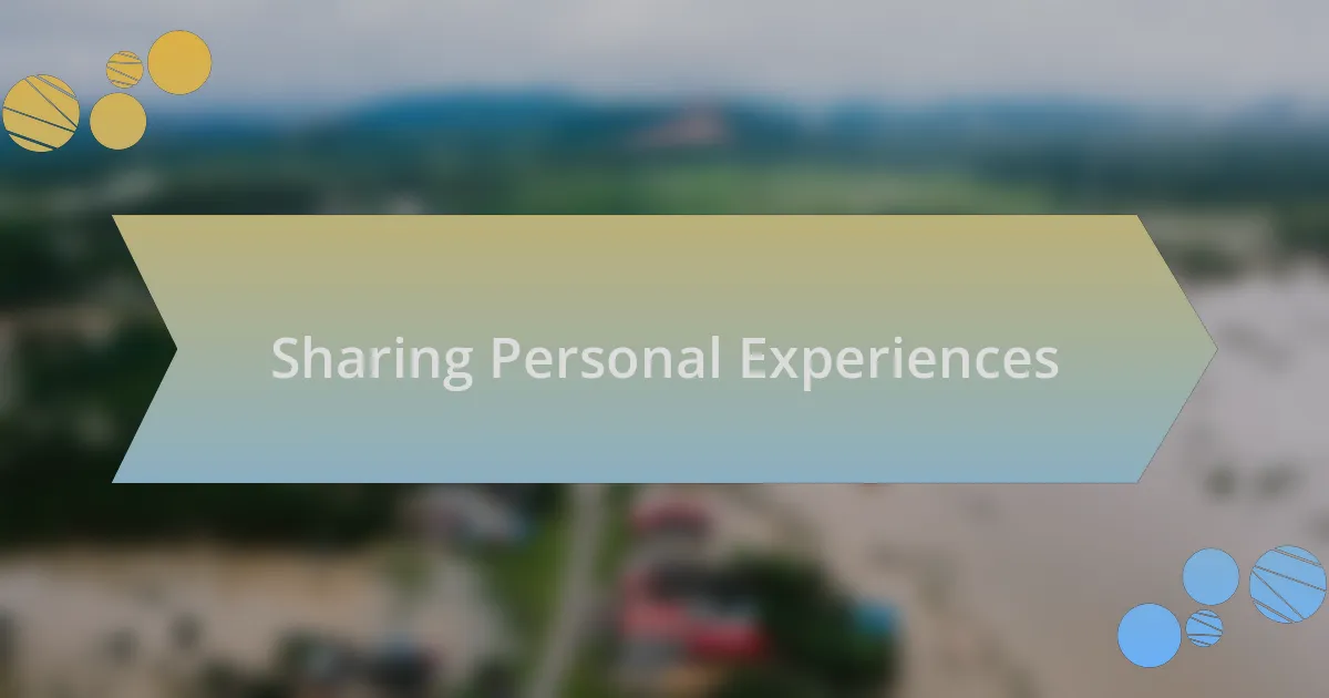 Sharing Personal Experiences