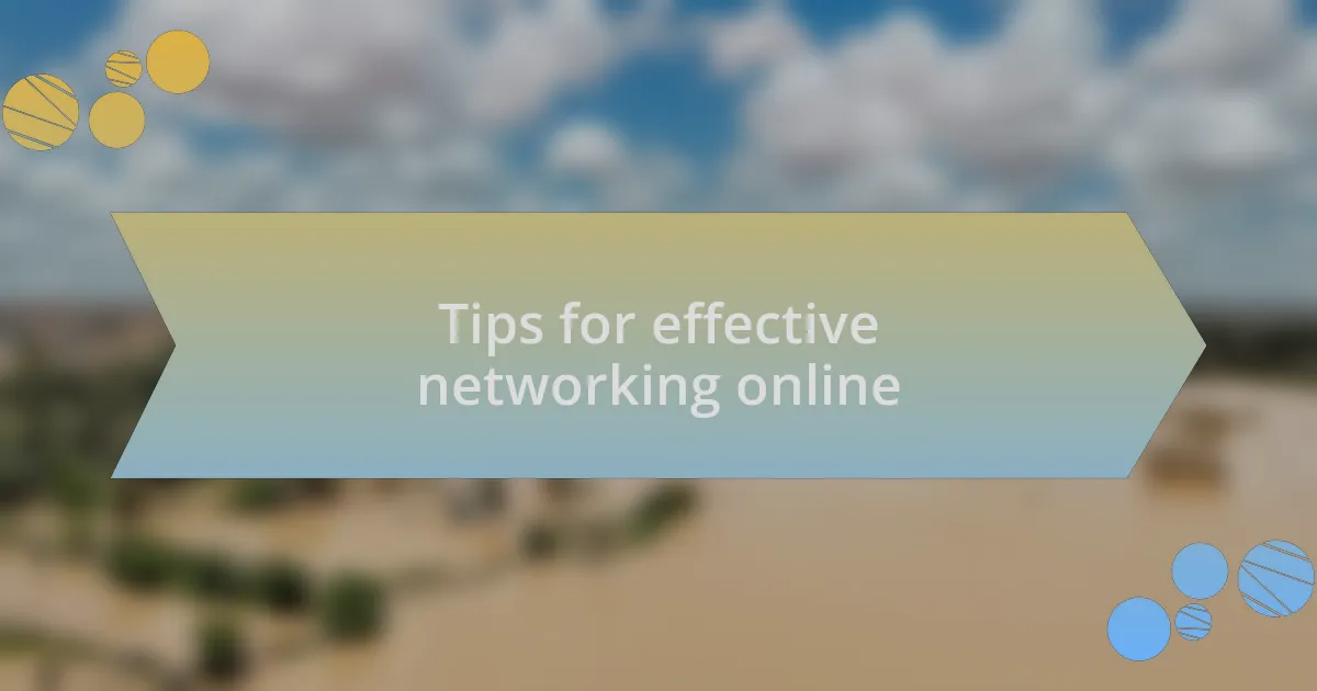 Tips for effective networking online